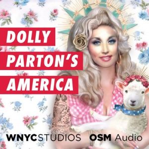 Podcast: Dolly Parton's America