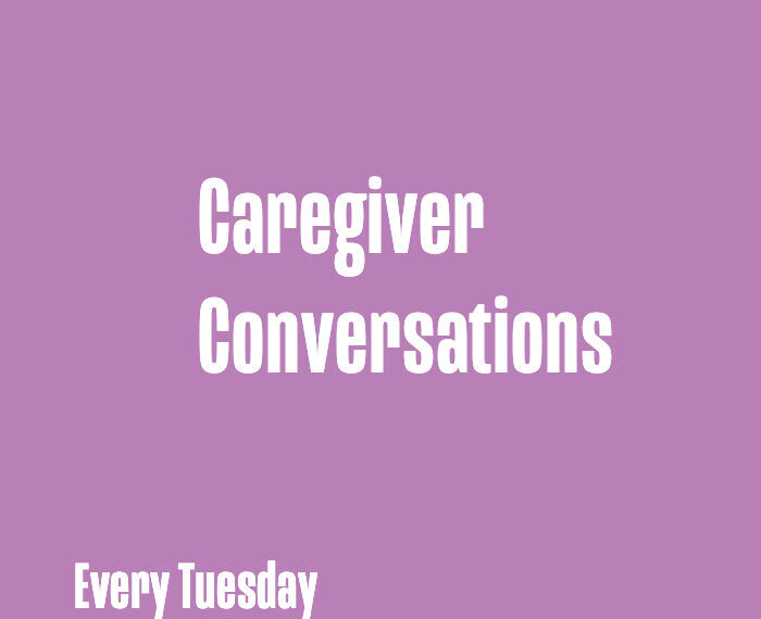 Caregiver Conversations