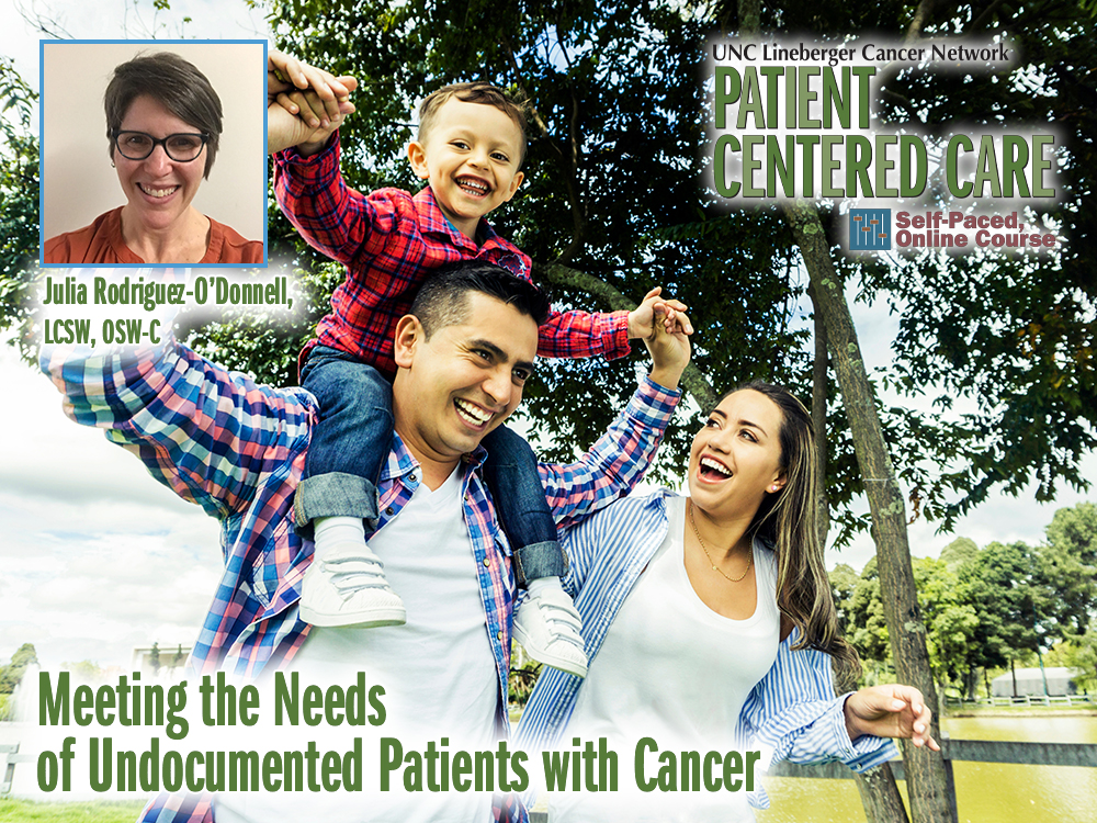 Meeting the Needs of Undocumented Patients with Cancer