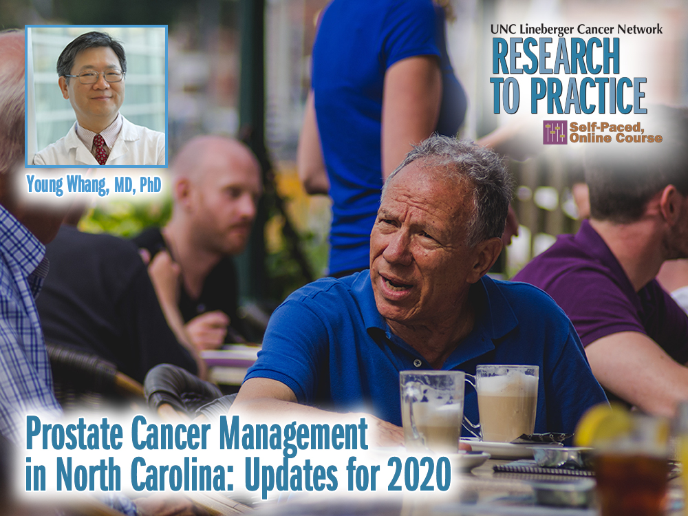 Prostate Cancer Management in North Carolina: Updates for 2020