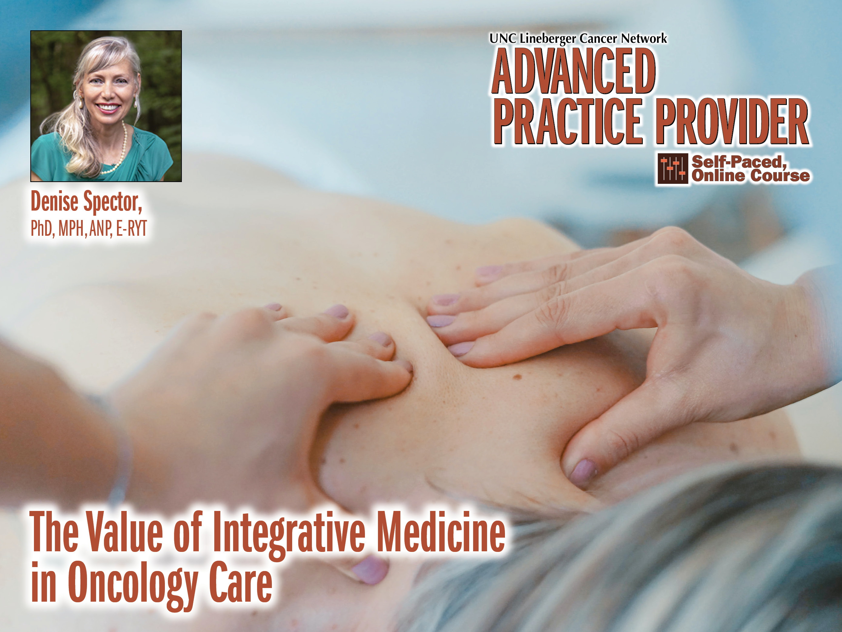 The Value of Integrative Medicine in Oncology Care