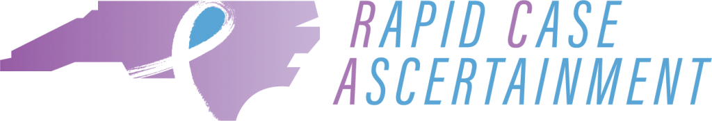 Rapid Case Ascertainment logo is a purple color-filled shape of the state of North Carolina with a cancer ribbon logo overlay.